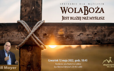 Lublin: Wola Boża jest bliżej niż myślisz