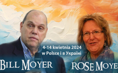 Bill i Róża MOYER w Polsce  і в Україні