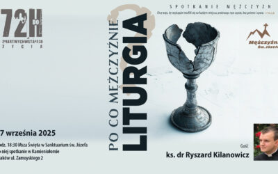 Po co mężczyźnie liturgia?