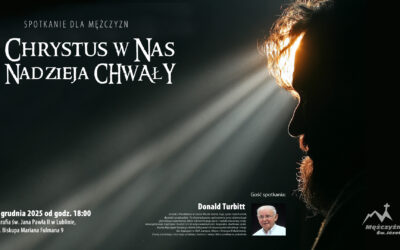 Lublin: „Chrystus w tobie – nadzieja chwały”