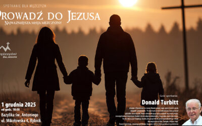 Rybnik: „Prowadzić rodzinę do Jezusa” – serce męskiej misji