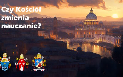 Czy Kościół zmienia nauczanie?