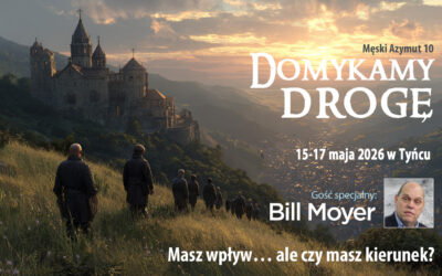 Domykamy drogę. Zaproszenie na finał Męskiego Azymutu 10 w Tyńcu