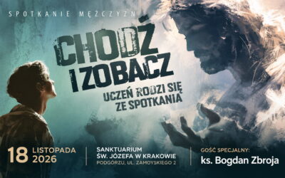 „Chodź i zobacz”   Uczeń rodzi się ze spotkania